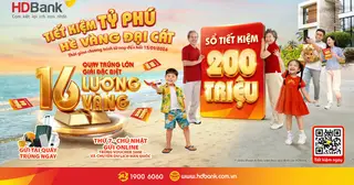 64 sổ tiết kiệm HDBank có chủ, cuộc đua 16 lượng vàng SJC vào chặng nước rút