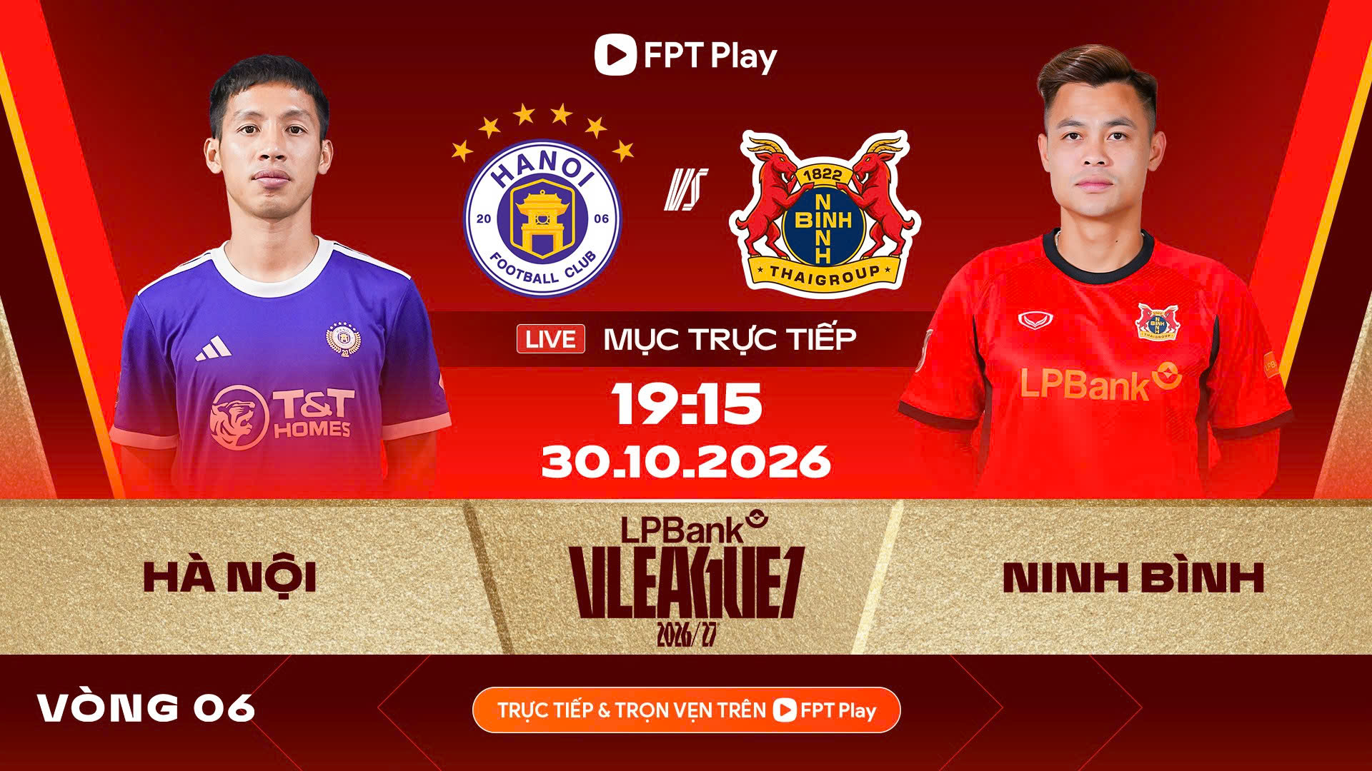 CLB Hà Nội và Ninh Bình là trận cầu tâm điểm của vòng 6 V-League 2026-2027