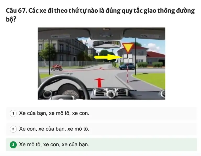 Đáp án đúng là 3: môtô - xe con - xe của bạn.