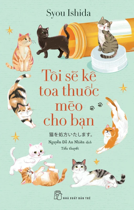 Bìa sách Tôi sẽ kê toa thuốc mèo cho bạn - Ảnh: NXB cung cấp